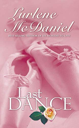 【中古】 Last Dance (Lurlene McDaniel Books)