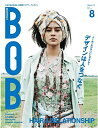 【中古】 月刊BOB 2014年8月号