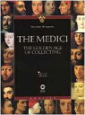 【中古】 The Medici: The golden age of collecting (Firenze musei)