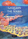 【中古】 Gauguin and the Nabis: Prophets of Modernism