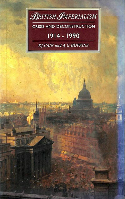 【中古】 British Imperialism: Crisis and Deconstruction, 1914-1990
