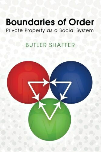 【中古】 Boundaries of Order: Private Property as a Social System