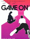 【中古】 Game On: History and Culture of Video