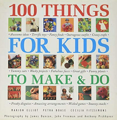 【中古】 100 Things for Kids to Make & Do