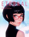 【中古】(新古品・未使用品) イリヤ・クブシノブ画集 ETERNAL