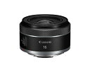 【中古】(新古品・未使用品) キヤノン RF16mm F2.8 STM