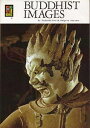 【中古】 BUDDHIST IMAGES (COLOR BOOKS ENGLISH EDITIONS 1)