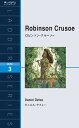 【中古】 ロビンソン・クルーソー Robinson Crusoe (ラダーシリーズ Level 3)