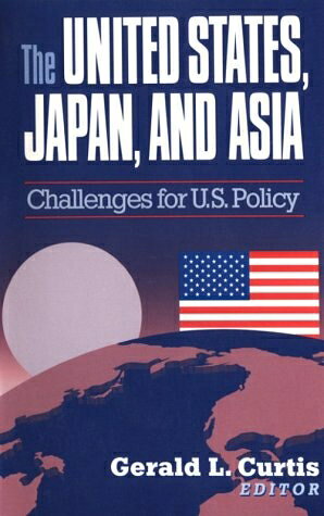 （新古品・未使用品） The United States, Japan and Asia: Challenges for U.S. Policy