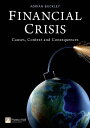 【中古】(新古品・未使用品) Financial Crisis: Causes, Context and Consequences