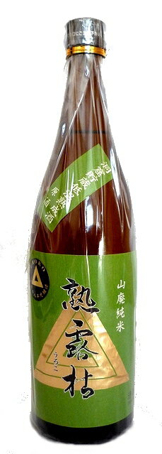 東力士 熟露枯（うろこ） 山廃純米原酒 720ml