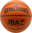 【8/30はポイント10倍】 スポルディング SPALDING バスケット JBAコンポジット バスケットボール ボール 7号球 合成皮革 JBA公認球 中学 高校 大学 日本バスケットボール協会公認バスケットボール ハンドリング 76272J