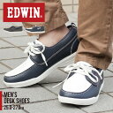 【送料無料】EDWIN 軽量 デッキシューズ メンズ カジュ...