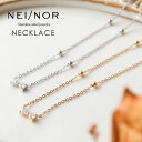 Nei/nor ネックレス 首飾り お肌に優しい つけっぱなしok サージカルステンレス 316L ジェンダーレス ファッション アクセサリー 錆に強い 変色し...