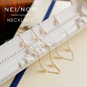 Nei/nor ネックレス 首飾り お肌に優しい つけっぱなしok サージカルステンレス 316L ジェンダーレス ファッション アクセサリー 錆に強い 変色しにくい スキンジュエリー 贈り物 プレゼント ゴールド シルバー ネイナー NnNE-0118