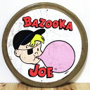 ブリキ看板 ビンテージ BAZOOKA JOE 風船ガム おしゃれ プレート ラウンドメタルサイン アンティーク 可愛い 壁飾り 正規ライセンス品 アメリカン 雑貨 インテリア かわいい カフェ 店舗