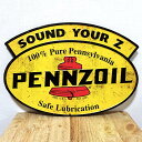 ブリキ看板 可愛い US embossed SIGN PENNZOIL SOUND YOUR Z エンボスメタルサイン ペンゾイル 正規ライセンス品 ガレージ プレート 壁..