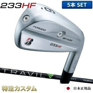 乐天商城 - ブリヂストン 233HF アイアン 5本セット（#6-PW）日本正規品 2023 フジクラ TRAVIL（トラビル,トラヴィル）[233HFアイアン/BRIDGESTONE/233 HF/IRON/右打用][メーカーカスタム][特注][日本仕様]