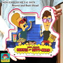 ブリキ看板 アメリカン おしゃれ キャラクター ビーバス&バットヘッド アニメ 雑貨 MTV エンボスサイン ロゴ 壁飾り プレート 可愛い インテリア かわいい ディスプレイ お店 カフェ バー 店舗