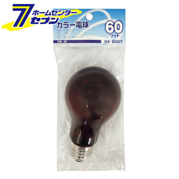 オーム電機 白熱カラー電球 E26 60W レッド04-6007 LB-PS6660-CR[白熱球:白熱電球カラー・装飾]