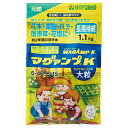 マグァンプK 大粒 1.1kg ハイポネックスジャパン MAGAMP K マグアンプ