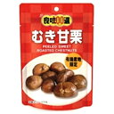 ガオロン 良味100選 むき甘栗 45g 811356 お菓子 おやつ