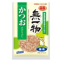 はごろもフーズ 猫 スナック 無一物かつおけずりぶし 23g