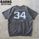 BARNS バーンズ 半袖 トレーナー 90 s 5SLV SWEAT PT BR-24123 メンズ スウェット 裏毛 アウトフィッターズ outfitters ヘビーウエイト 肉厚 アメカジ 五分袖 日本製