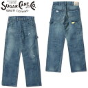 SUGAR CANE シュガーケーン デニム パンツ ペインター 11oz. BLUE DENIM WORK PANTS AGED MODEL SC42549 ペインターパンツ メンズ デニムパンツ ストレート アメカジ エイジング加工 日本製 東洋 東洋エンタープライズ