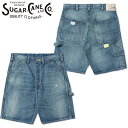 SUGAR CANE シュガーケーン ショーツ デニム 11oz. BLUE DENIM WORK SHORTS AGED MODEL SC52568 メンズ ハーフ パンツ ペインター ペインターパンツ denim デニムショーツ ハーフパンツ アメカジ ハーフ パンツ JAPAN 日本製 国産 ワーク