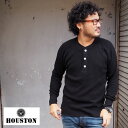 HOUSTON q[Xg HEAVY THERMAL HENLEY TEE 20972 w[lbNT w[lbN T[}T Y n T[} T[}w[ bt btT TVc  T[}bt ~^[ Ci[ Jbg\[ O[ ubN