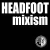 HEADFOOTmixism