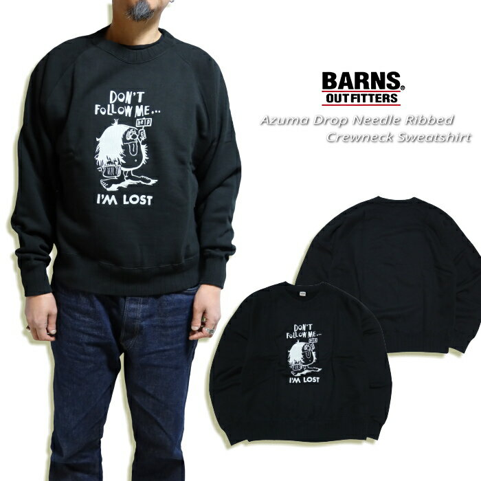 BARNS OUTFITTERS バーンズアウトフィッターズ クルーネックスウェットシャツ ラグラン袖 Azuma Drop Needle Ribbed 日本製 モンスター プリント トレーナー BR-25437