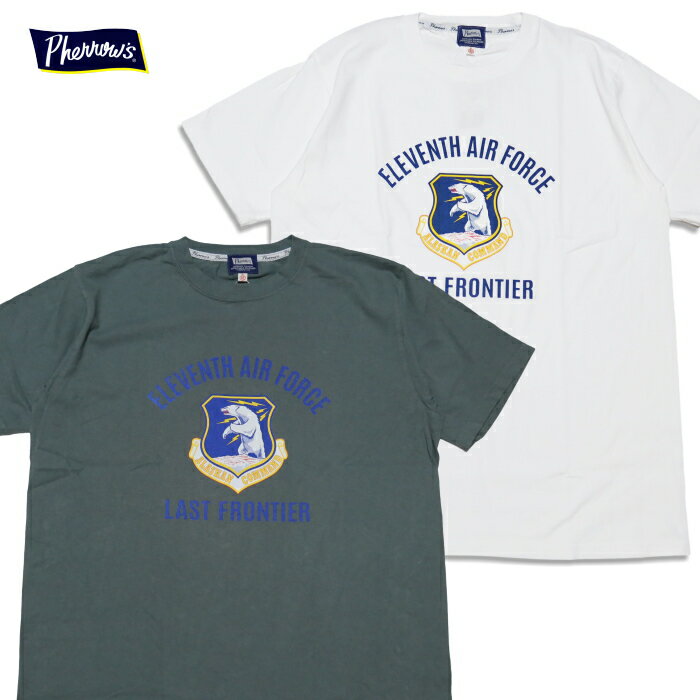 Pherrow's フェローズ Tシャツ ELEVENTH AIR FORCE 11AF 半袖 カタログ未掲載モデル 25S-PT32 ミリタリ..