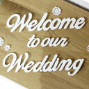 アルファベットオブジェ 木製 筆記体『Welcome to our Wedding』[セット販売]アルファベット ウエディング 看板 結婚式 表札 誕生日 記念日 レターバナー ウエルカムボード 記念フォト おしゃれ 北欧 可愛い 人気 2