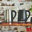 Russell Hobbs ラッセルホブス 電気ケトル ベーシックケトル 1.0L 空焚き防止機能 オートオフ機能付き ワンプッシュオープン 7013JP
