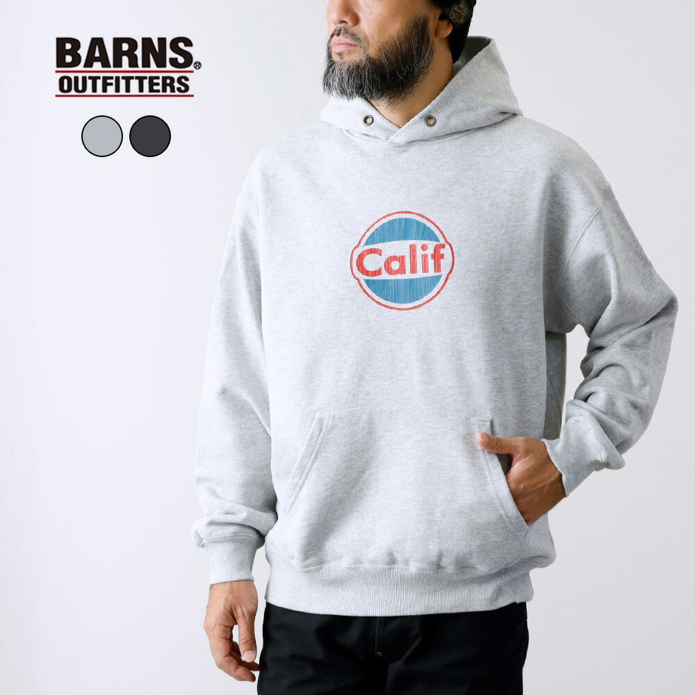 【10%OFF!楽天スーパーSALE!】BARNS OUTFITTERS バーンズ スウェット プリントパーカー メンズ Tシャツ 裏毛 長袖 calif カリ...