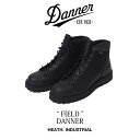 メンズ ブーツ 靴 DANNER FIELD ダナーフィールド D121003 Vibram ビブラム GORE-TEX ゴアテックス アウトドア ソロキャンプ トレッキング 30代 40代 50代 HEATH. ヒース BLUEPORT ブルーポート 横浜 大人 アメカジ