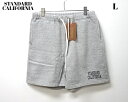 L【STANDARD CALIFORNIA SD 88/12 SWEAT SHORTS GRAY スタンダードカリフォルニア スウェット ショーツ ショートパンツ ハーフパンツ】