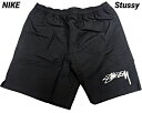 【NIKE x Stussy Shorts FJ9167-010 Black ナイ