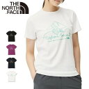 ノースフェイス THE NORTH FACE ショートスリーブエクスプロールソースマウンテンティー（レディース） S/S Explore Source Mountain Tee アウトドア 登山 トレッキング トップス Tシャツ クライミング