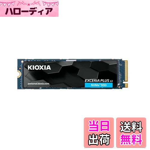ϥǥŷԾŹ㤨̵֡ۥ KIOXIA ¢ SSD 2TB NVMe M.2 Type 2280 PCIe Gen 4.04 (ɹ: 5,000MB/s BiCS FLASH TLC Ź EXCERIA PLUS G3 SSD-CK2.0N4PLG3NڹŹݾʡۡפβǤʤ25,356ߤˤʤޤ