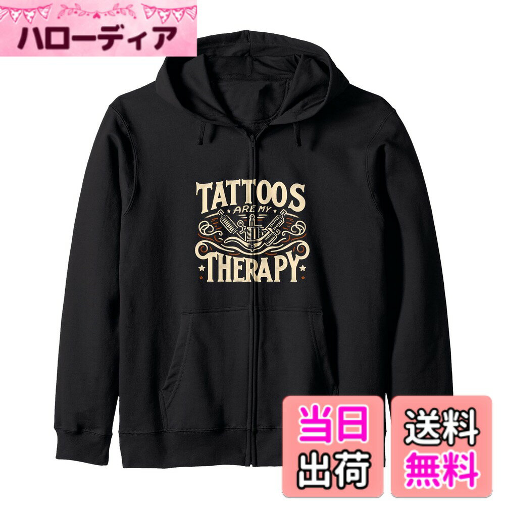 【送料無料】Tattoos Are My Therapy 芸術的なインク愛好家 -------- ジップパーカー 色：ブラック、サイズ：S