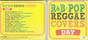 R&B+POPS REGGAE COVERS DAY 中古CD_m