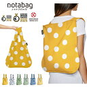 Notabag ノットアバッグ BAG & BACKPACK NTB002 PATTERN 軽量 2way トートバッグ リュックサック バックパック 男女兼用 柄物 ドット ストライプ ボーダー 水玉 エコバッグ コンパクト 旅行 鞄 メンズ レディース ギフト プレゼント ドイツ