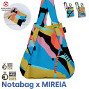 ノットアバッグ エコバッグ Notabag × MIREIA ノットアバッグ 2way トートバッグ リュックサック スペシャルエディション BAG & BACKPACK 軽量 バックパック 男女兼用 エコバッグ コンパクト 旅行 鞄 メンズ レディース ギフト プレゼント ドイツ アート NTB014