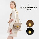 【セール】 PAULS BOUTIQUE LONDON ハンドバッグ 2WAYバッグ ショルダーバッグ BAG 牛革 斜め掛け ポシェット レディース ポールズ...
