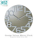 George Nelson Mirror Clock ウォールクロッ