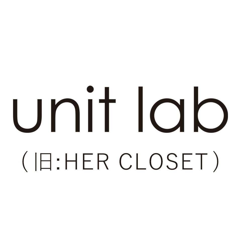 unit lab （旧 HER CLOSET）