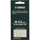 ?ヤマハ YAMAHA?マウスピースパッチ Mサイズ 0.5MM 送料無料